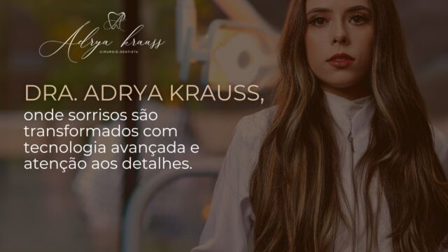 Consultório Odontológico Dra. Adrya Krauss Denstista em Passos